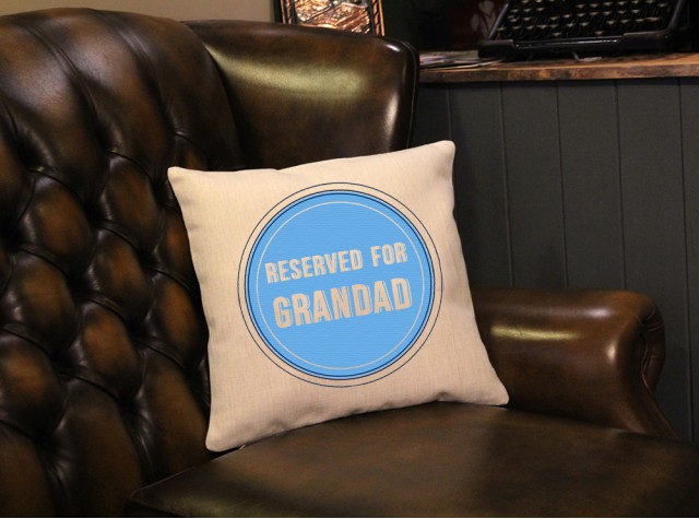 "Reserved for Grandad" Cushion